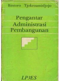 Pengantar Administrasi Pembangunan