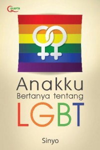 anakku bertanya tentang LGBT