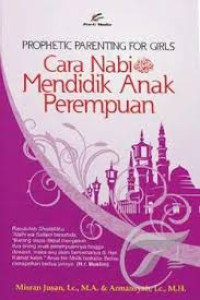 Cara Nabi saw mendidik anak perempuan