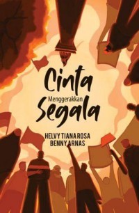 Cinta menggerakan segala