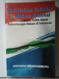 Dinamika sosial-politik perkembangan hukum di indonesia