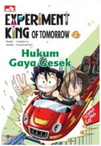 Experiment King of tomorrow : Hukum Gaya Gesek