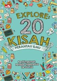 Explore 20 kisah Perantau ilmu