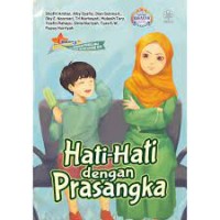 Hati Hati Dengan Prasangka