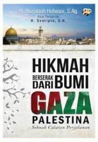 Hikmah Berserak Bumi Dari Gaza Palestina