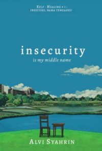 insecurity