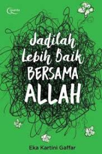 Jadilah lebih baik bersama Alloh