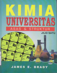 Kimia universitas asas dan struktur: jilid satu