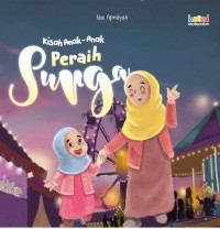 Kisah Anak-Anak Peraih Surga