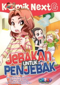 Komik NextG : jebakan untuk penjebak