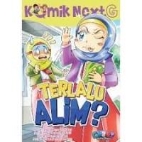 Komik NextG : terlalu alim?