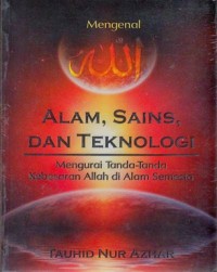 Mengenal Allah: Alam, sains, dan teknologi