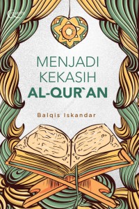 Menjadi Kekasih Al Qur'an