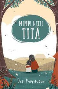 Mimpi Kecil Tita