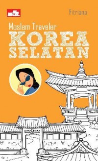 Muslim Traveler Korea Sealatan