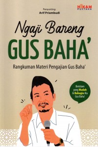 Ngaji Bareng Gus Baha'