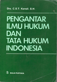 Pengantar ilmu hukum dan tata hukum indonesia