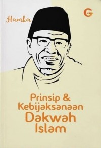 Prinsip Dan Kebijaksanaan Dakwah Islam