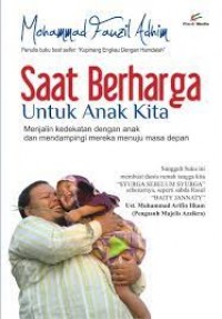 Saat Berharga Untuk Anak Kita