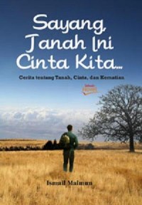 Sayang Tanah ini Cinta Kita