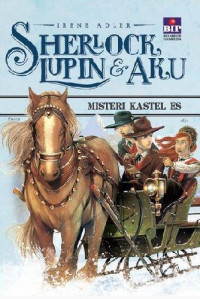 Sherlock Lupin & Aku: Misteri Kastel Es