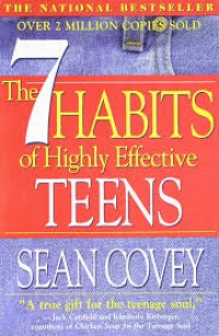 The 7 Habits of Highly Effective Teens