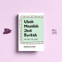 Ubah Masalah Jadi Berkah