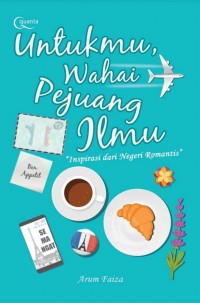 Untukmu, Wahai Pejuang Ilmu