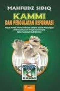 KAMMI Dan Pergulatan Reformasi